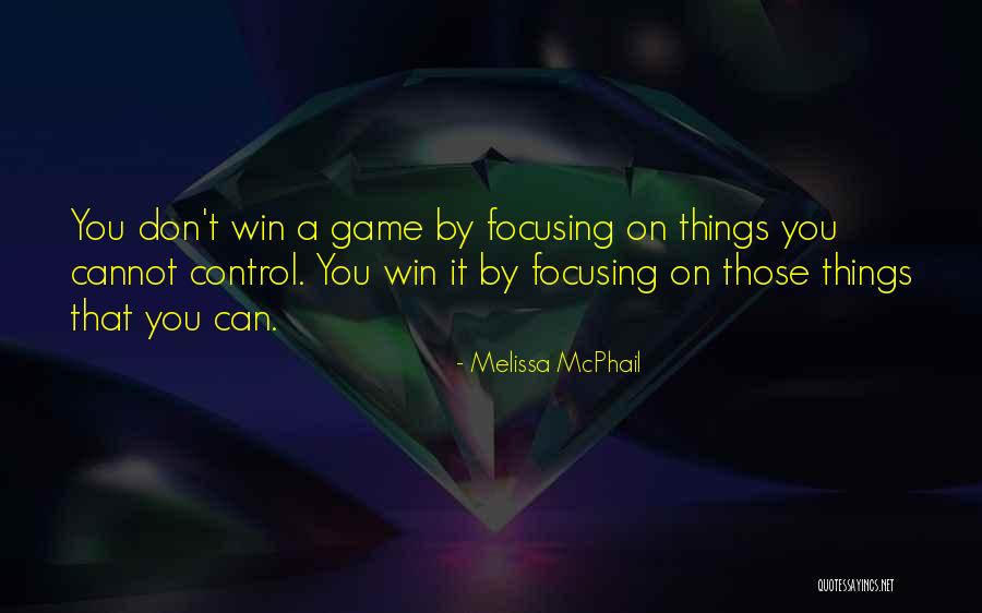 Mcphail V Quotes By Melissa McPhail Mcphail V Quotes By Melissa McPhail
