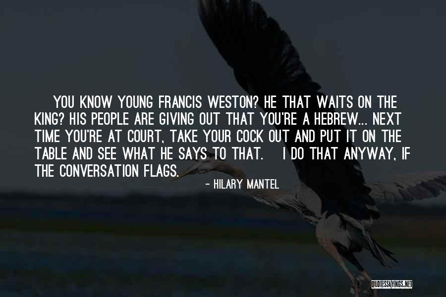 Mcphaul Plantation Quotes By Hilary Mantel Mcphaul Plantation Quotes By Hilary Mantel