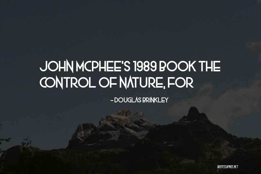 Mcphee Quotes By Douglas Brinkley Mcphee Quotes By Douglas Brinkley
