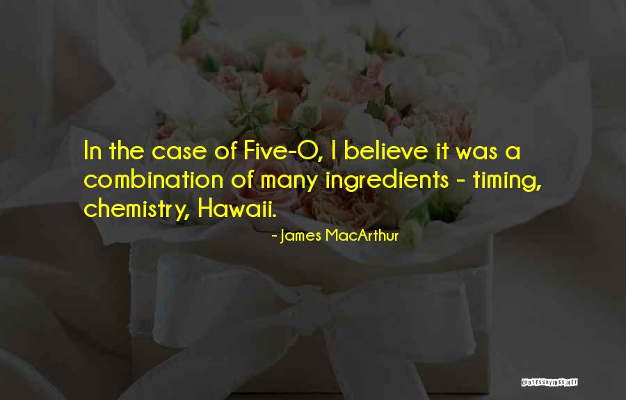 Mcquain Machine Quotes By James MacArthur Mcquain Machine Quotes By James MacArthur