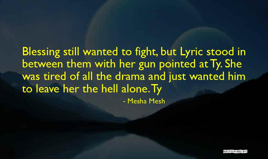 Mcqueary Realty Quotes By Mesha Mesh Mcqueary Realty Quotes By Mesha Mesh