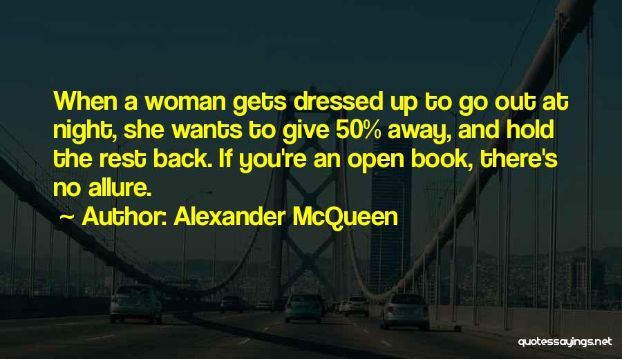 Mcqueen Alexander Quotes By Alexander McQueen