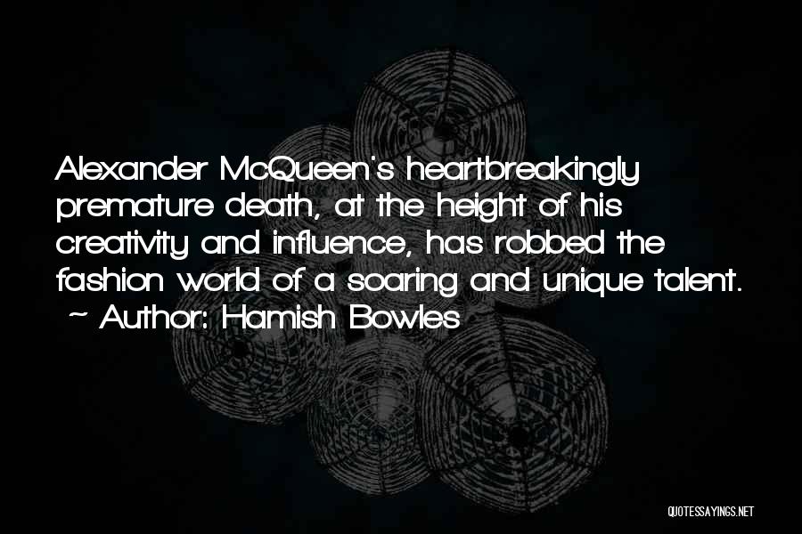 Mcqueen Quotes By Hamish Bowles