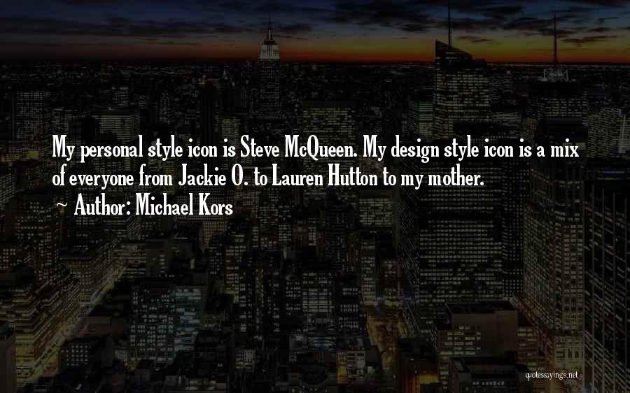 Mcqueen Quotes By Michael Kors