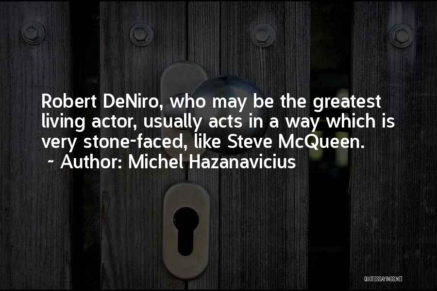 Mcqueen Quotes By Michel Hazanavicius Mcqueen Quotes By Michel Hazanavicius