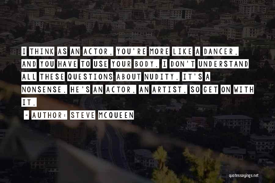 Mcqueen Quotes By Steve McQueen