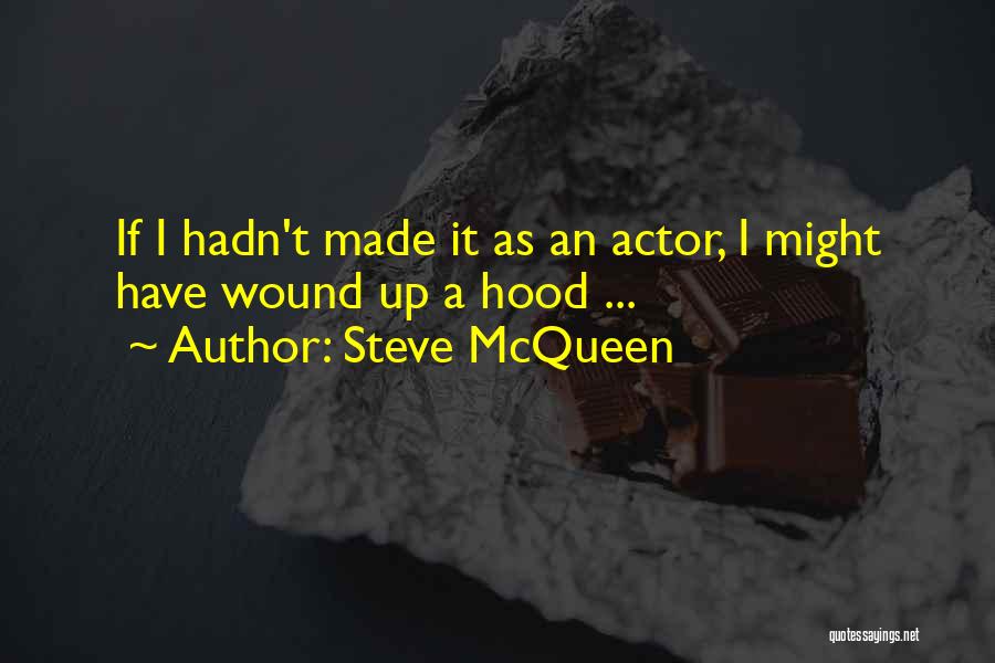 Mcqueen Quotes By Steve McQueen