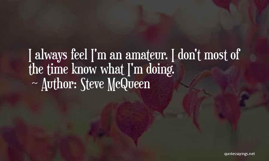 Mcqueen Quotes By Steve McQueen
