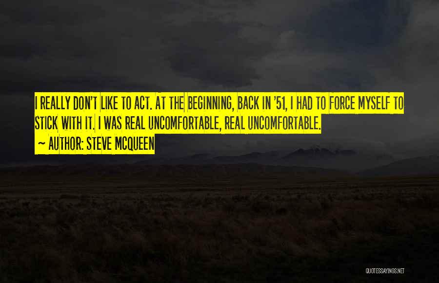 Mcqueen Quotes By Steve McQueen