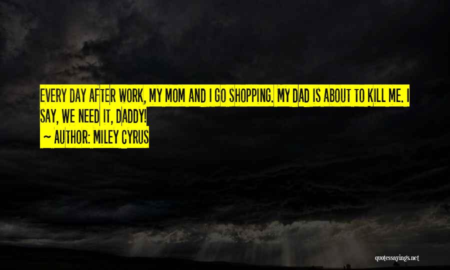 Mcquillen Design Quotes By Miley Cyrus