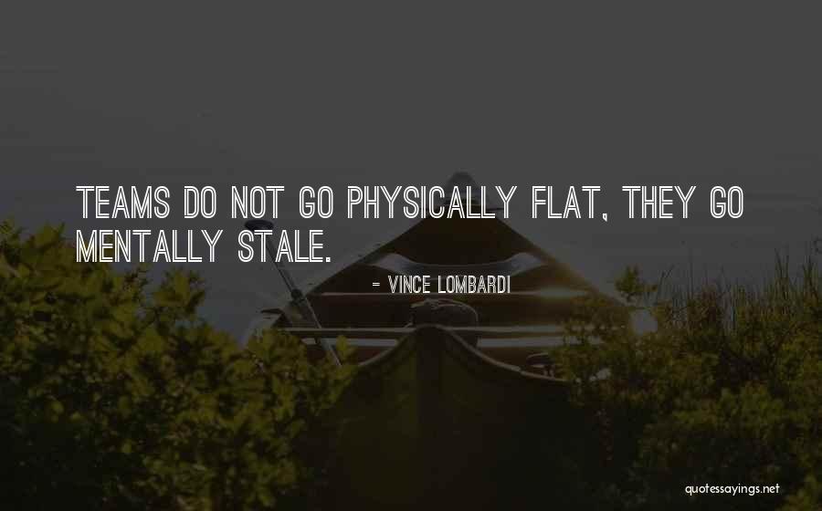 Mcquitty Construction Quotes By Vince Lombardi Mcquitty Construction Quotes By Vince Lombardi