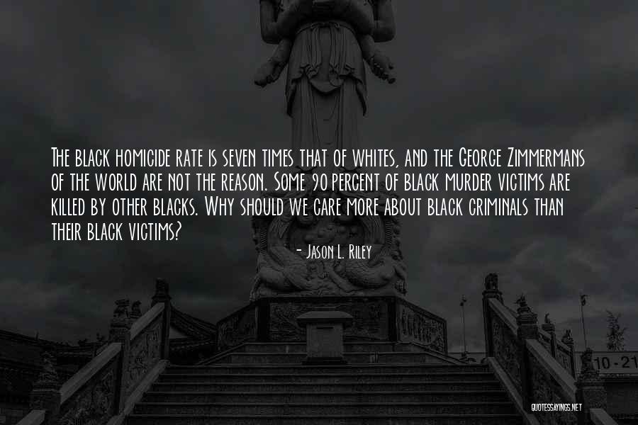 Mcrimmons Quotes By Jason L. Riley Mcrimmons Quotes By Jason L. Riley