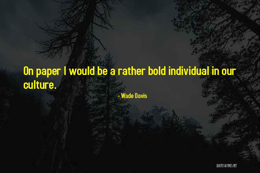 Mcritchie Of Scotland Quotes By Wade Davis Mcritchie Of Scotland Quotes By Wade Davis