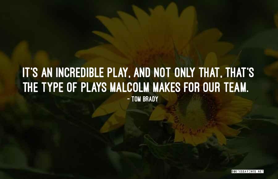Mcrory Pediatrics Quotes By Tom Brady Mcrory Pediatrics Quotes By Tom Brady