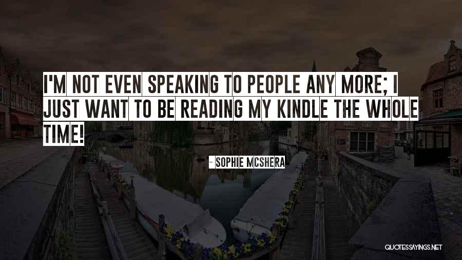 Mcshera Sophie Quotes By Sophie McShera Mcshera Sophie Quotes By Sophie McShera