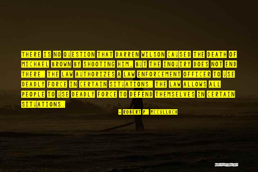 Mcsweeney Chrysler Quotes By Robert P. McCulloch Mcsweeney Chrysler Quotes By Robert P. McCulloch
