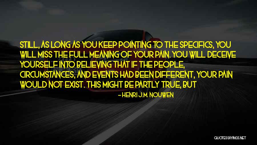 Mctaggart Vets Quotes By Henri J.M. Nouwen Mctaggart Vets Quotes By Henri J.M. Nouwen