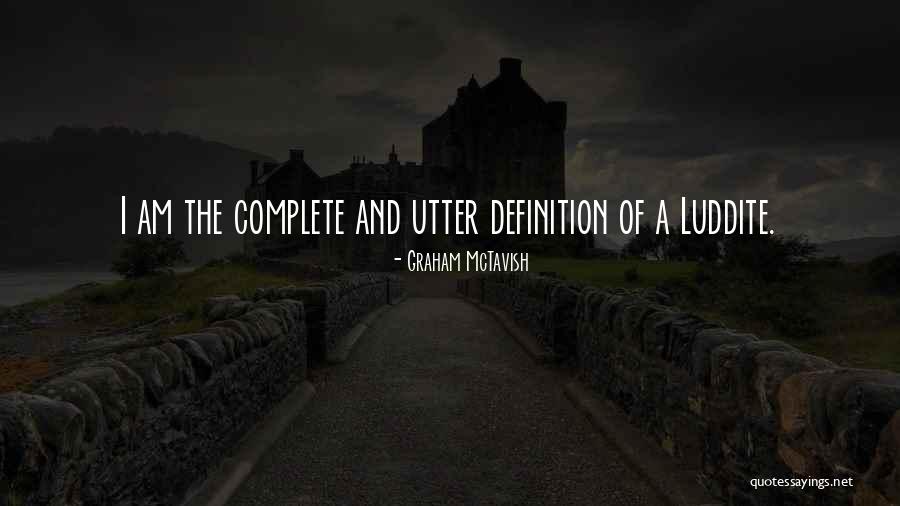 Mctavish Quotes By Graham McTavish Mctavish Quotes By Graham McTavish