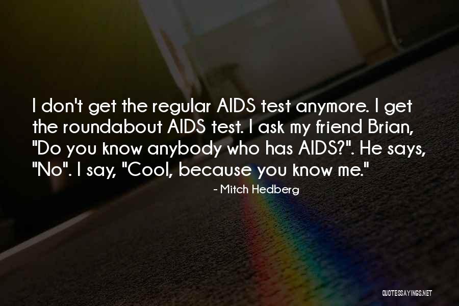 Mctiernan Family History Quotes By Mitch Hedberg Mctiernan Family History Quotes By Mitch Hedberg