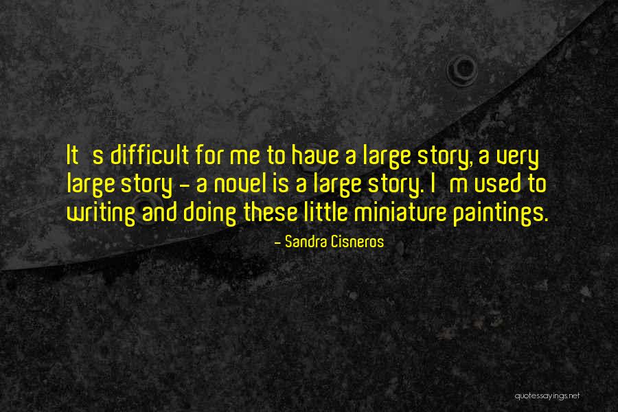 Mctigue Junior Quotes By Sandra Cisneros Mctigue Junior Quotes By Sandra Cisneros