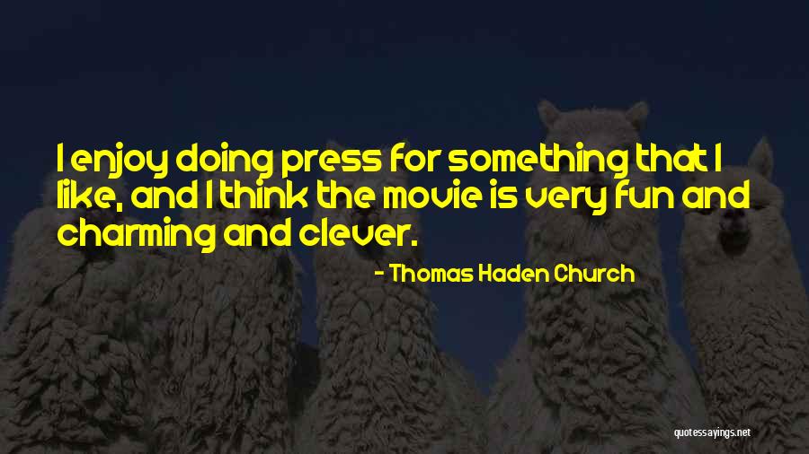 Mcvea Dental Center Quotes By Thomas Haden Church Mcvea Dental Center Quotes By Thomas Haden Church