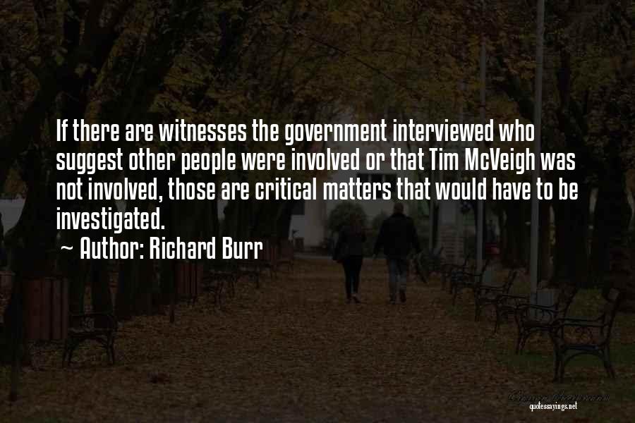 Mcveigh Quotes By Richard Burr