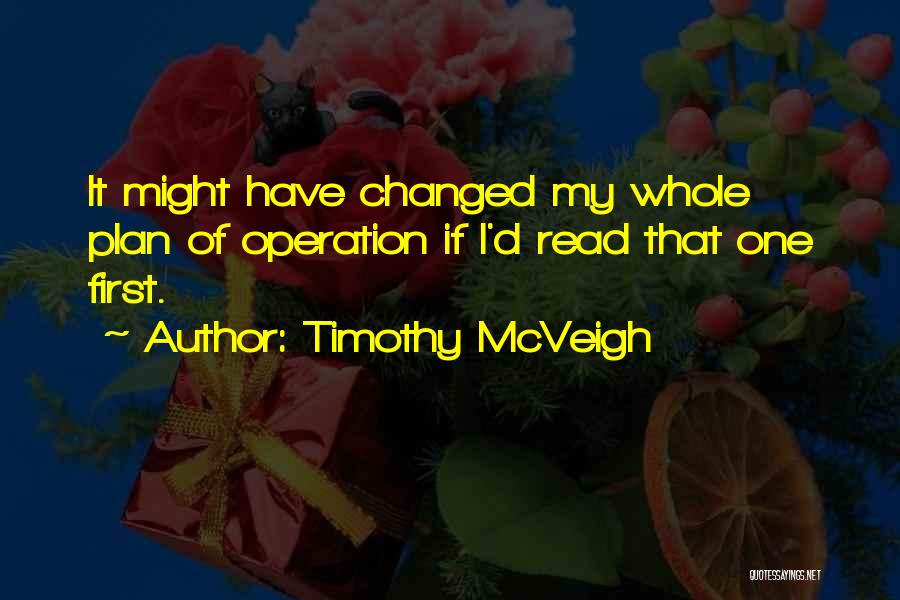 Mcveigh Quotes By Timothy McVeigh