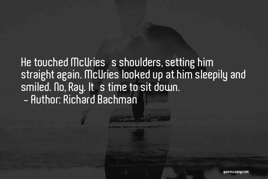 Mcvries Quotes By Richard Bachman