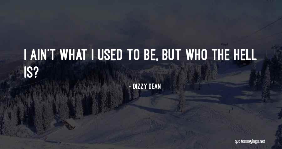 Mcwaters And Associates Quotes By Dizzy Dean