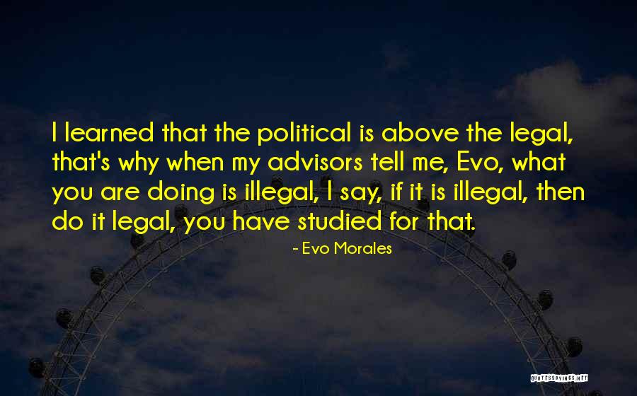 Mcwaters And Associates Quotes By Evo Morales
