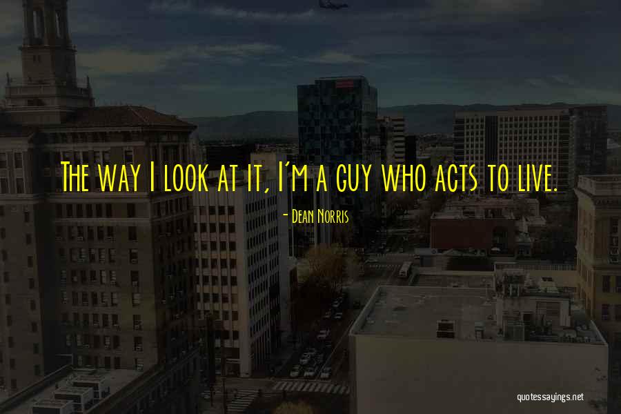 Mcworld Edit Quotes By Dean Norris Mcworld Edit Quotes By Dean Norris