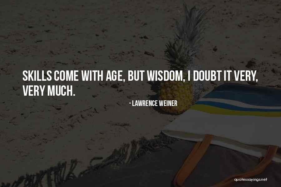 Mdgs Dan Quotes By Lawrence Weiner Mdgs Dan Quotes By Lawrence Weiner
