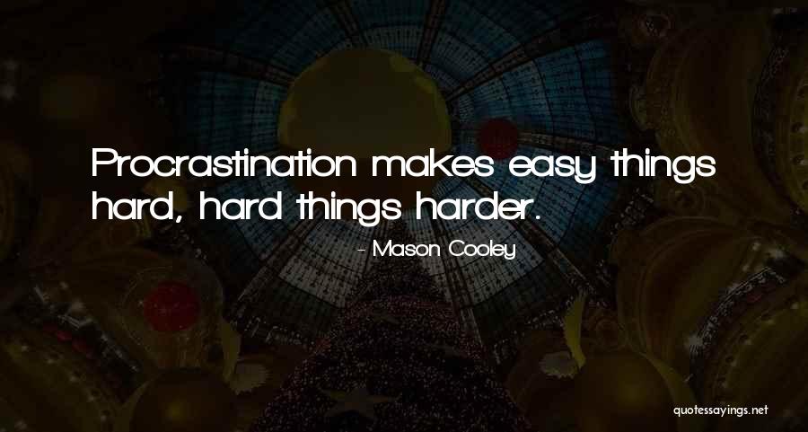 Mdletshe Pronunciation Quotes By Mason Cooley Mdletshe Pronunciation Quotes By Mason Cooley