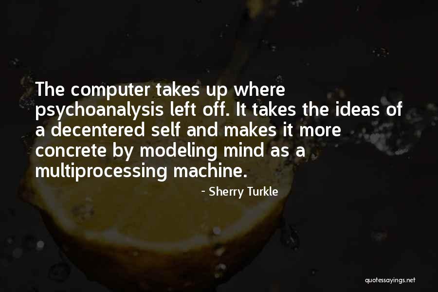 Mdrykonik Quotes By Sherry Turkle Mdrykonik Quotes By Sherry Turkle