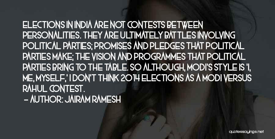 Me 2014 Quotes By Jairam Ramesh