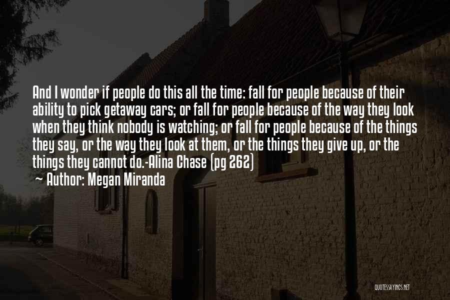 Me 262 Quotes By Megan Miranda
