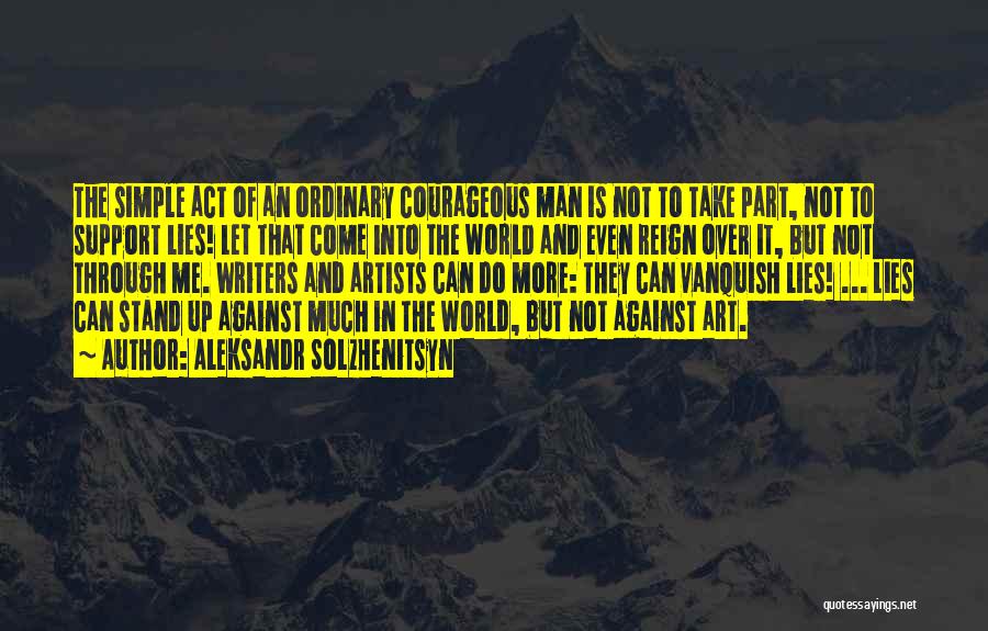Me Against The World Quotes By Aleksandr Solzhenitsyn