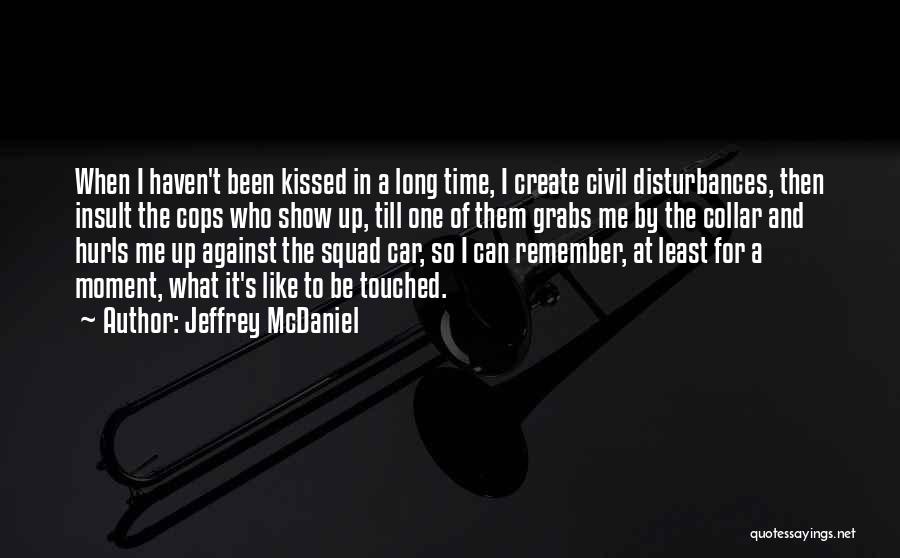 Me Against Them Quotes By Jeffrey McDaniel