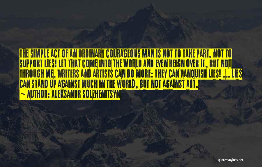 Me Against World Quotes By Aleksandr Solzhenitsyn