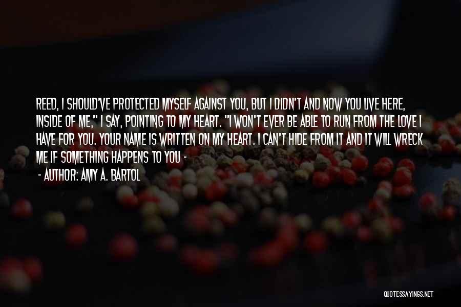Me Against You Quotes By Amy A. Bartol Me Against You Quotes By Amy A. Bartol
