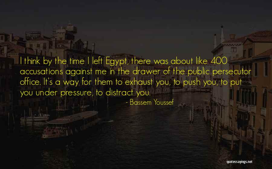 Me Against You Quotes By Bassem Youssef