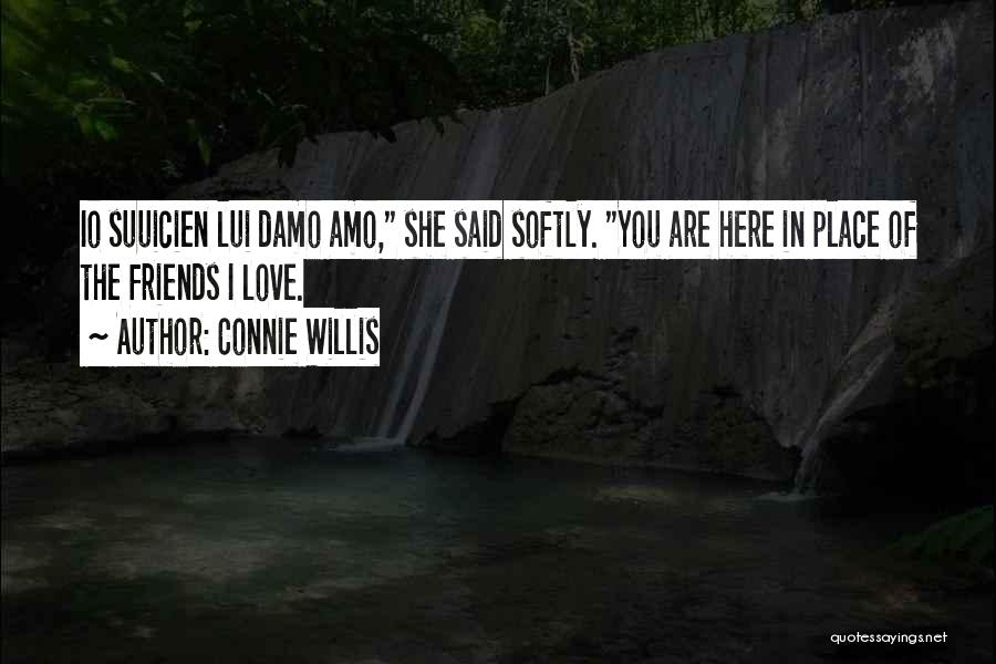 Me Amo Quotes By Connie Willis