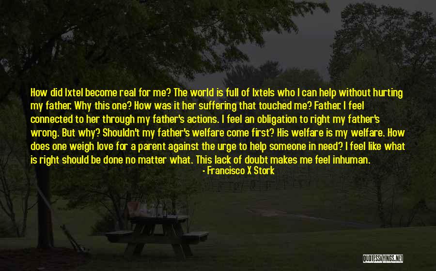 Me And Her Against The World Quotes By Francisco X Stork Me And Her Against The World Quotes By Francisco X Stork