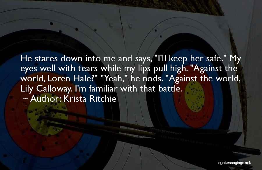 Me And Her Against The World Quotes By Krista Ritchie