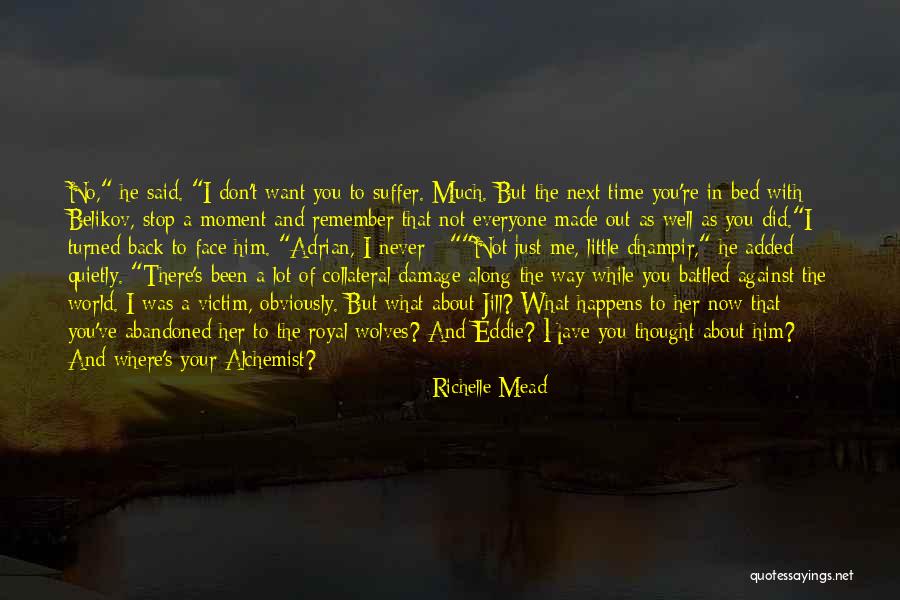 Me And Her Against The World Quotes By Richelle Mead