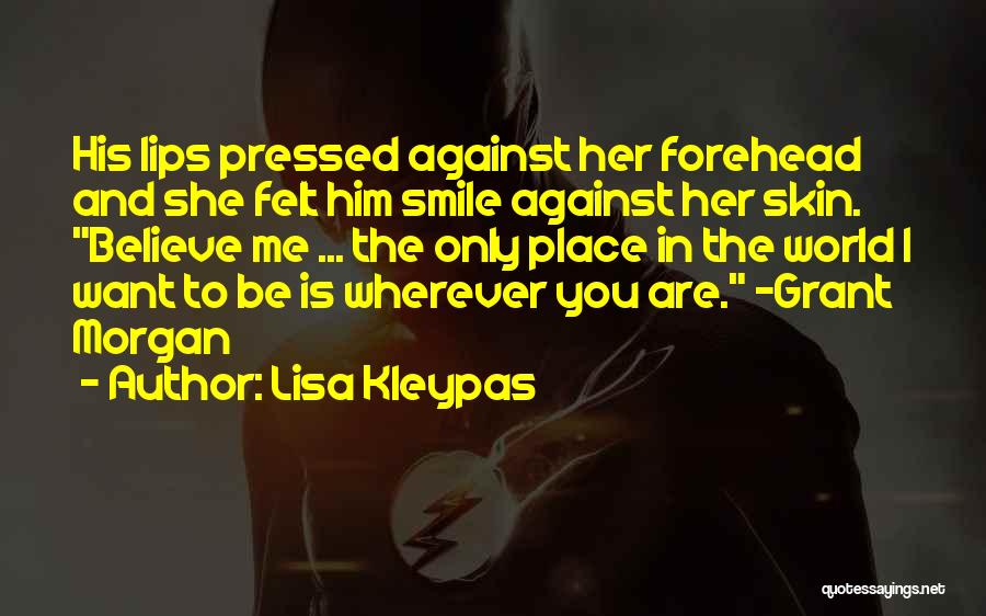 Me And Him Against The World Quotes By Lisa Kleypas