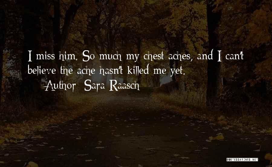 Me And Him Love Quotes By Sara Raasch
