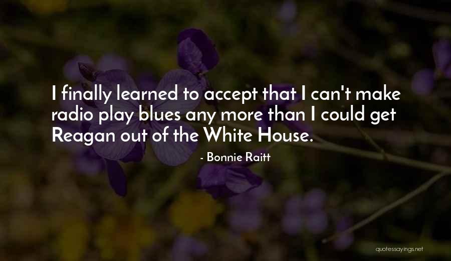 Me And Miss Mandible Quotes By Bonnie Raitt Me And Miss Mandible Quotes By Bonnie Raitt