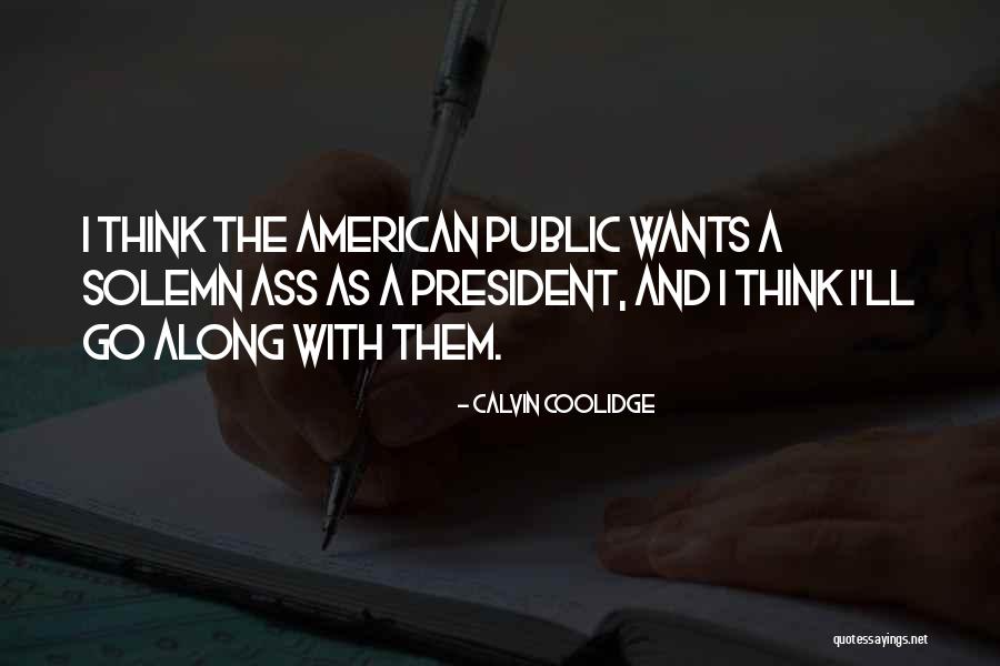 Me And Miss Mandible Quotes By Calvin Coolidge Me And Miss Mandible Quotes By Calvin Coolidge