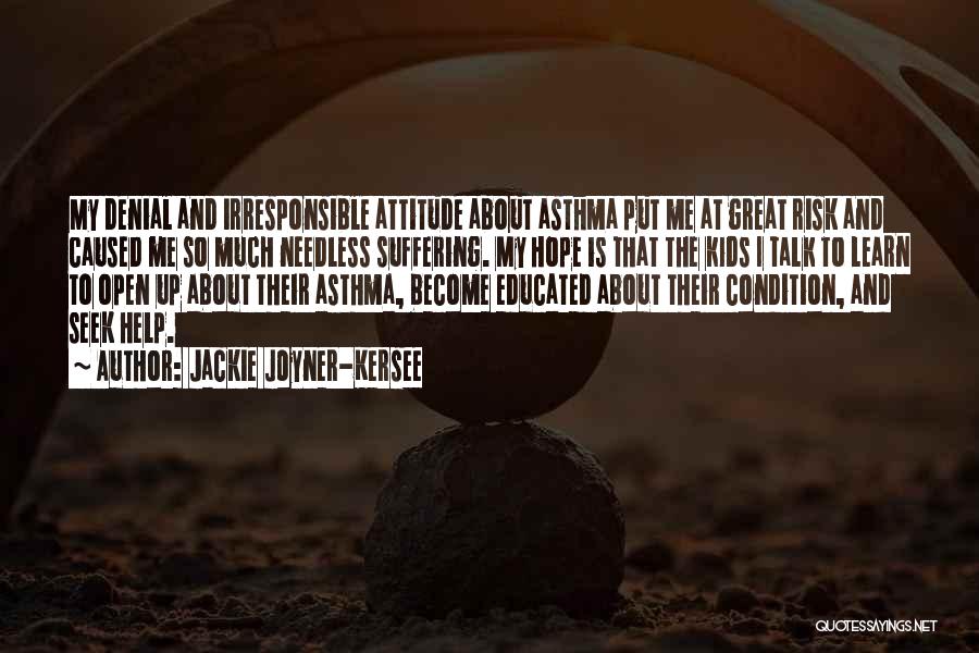Me And My Attitude Quotes By Jackie Joyner-Kersee